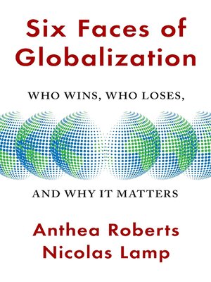 cover image of Six Faces of Globalization